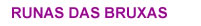 runas das bruxas