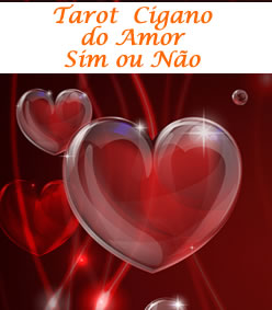 Tarot Cigano Amor Sim ou Nao