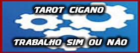 Tarot cigano trabalho sim ou no