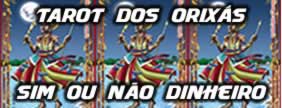 Tarot dos orixs sim ou no dinheiro